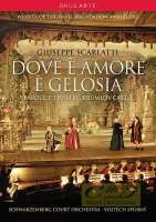 Scarlatti: Dove e amore e gelosia